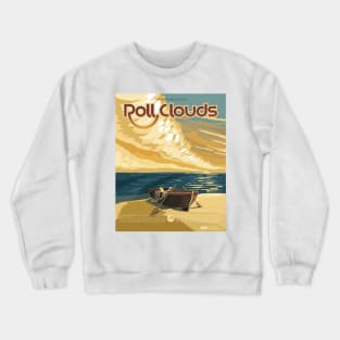 Roll Clouds // WUNDERGROUND Crewneck Sweatshirt